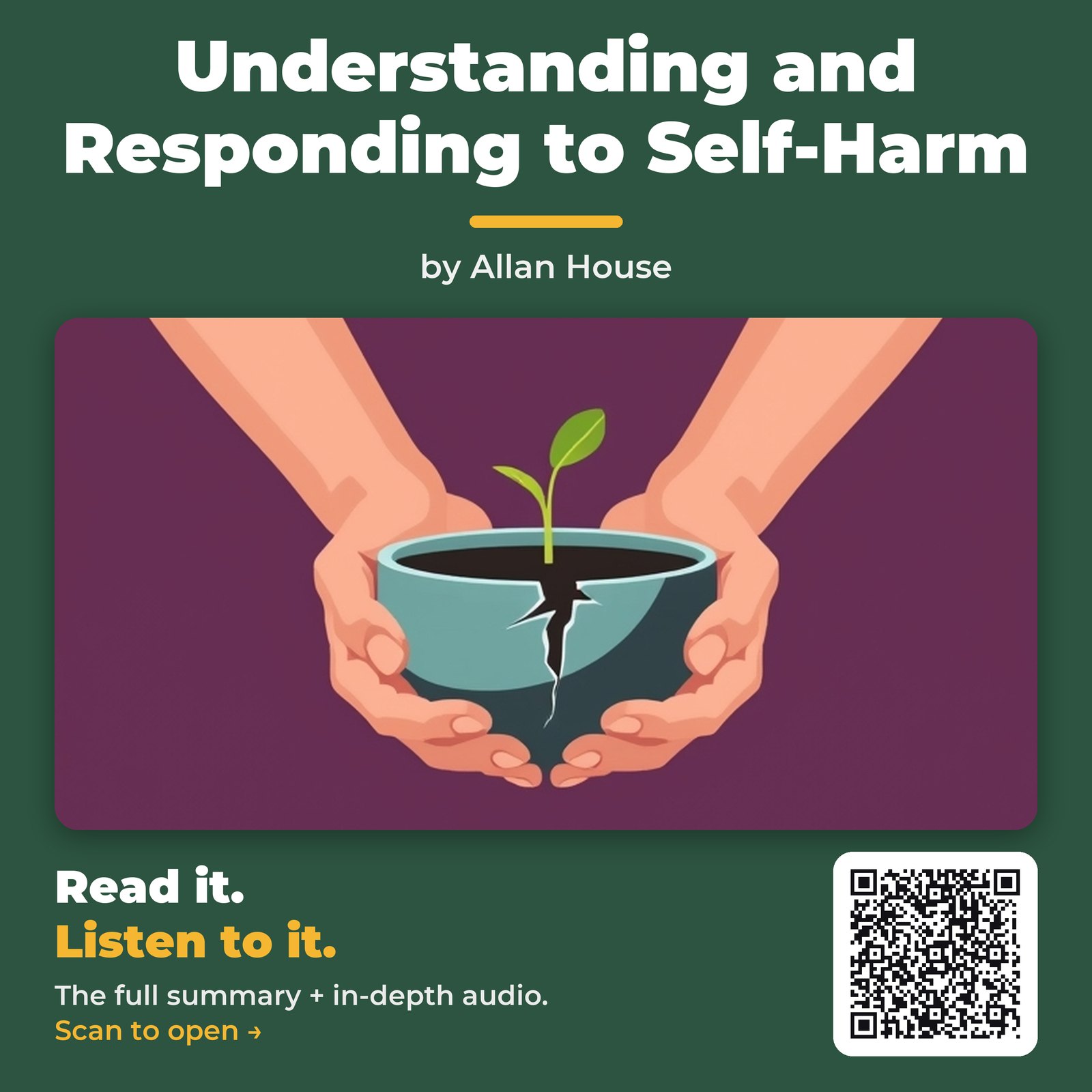Understanding and Responding to Self-Harm — by Allan House