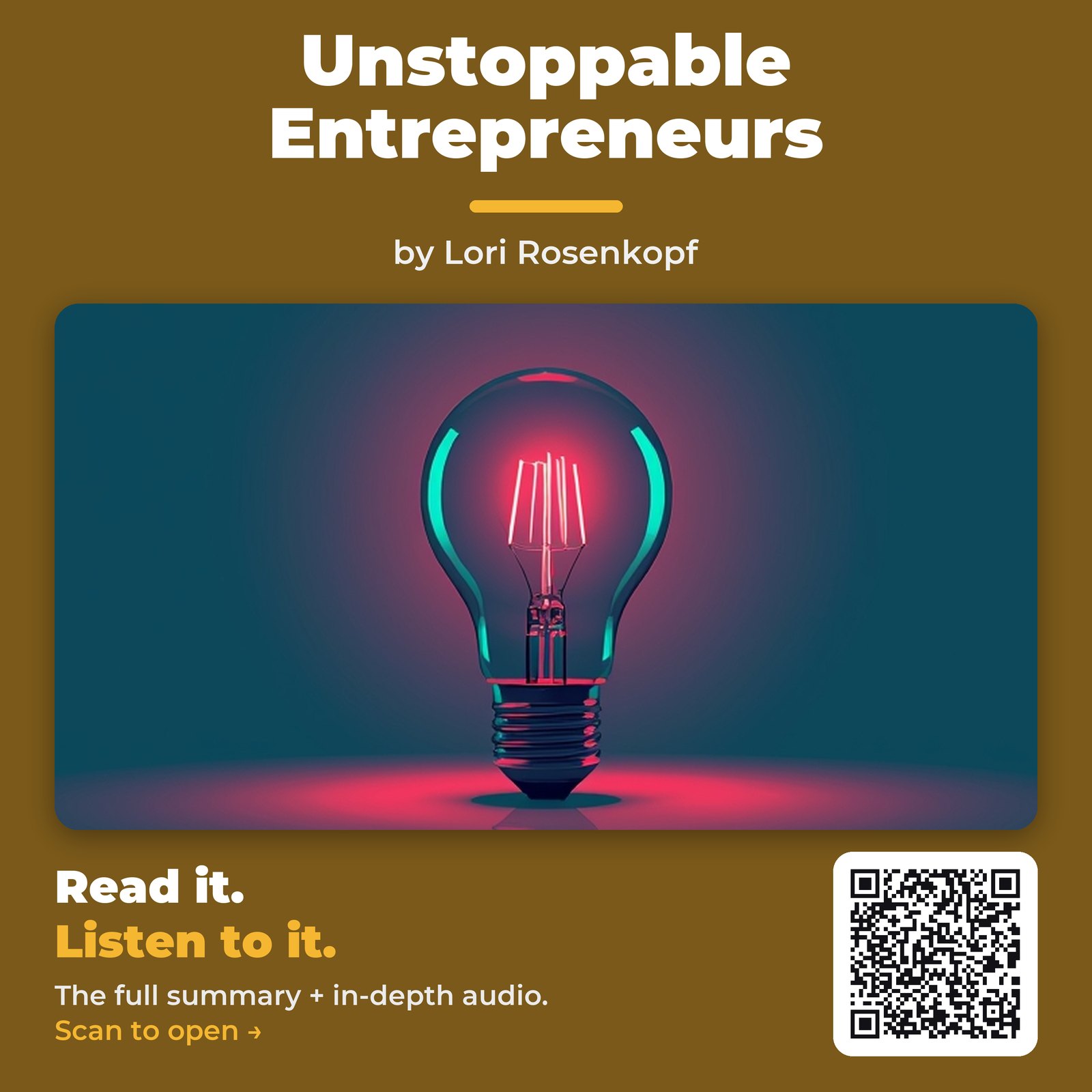 Unstoppable Entrepreneurs — by Lori Rosenkopf