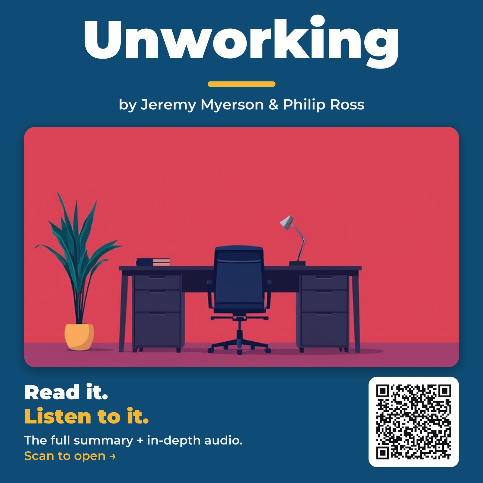 Unworking — by Jeremy Myerson & Philip Ross