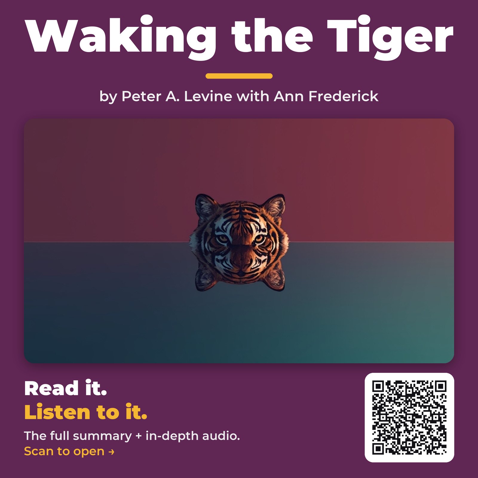 Waking the Tiger — by Peter A. Levine with Ann Frederick