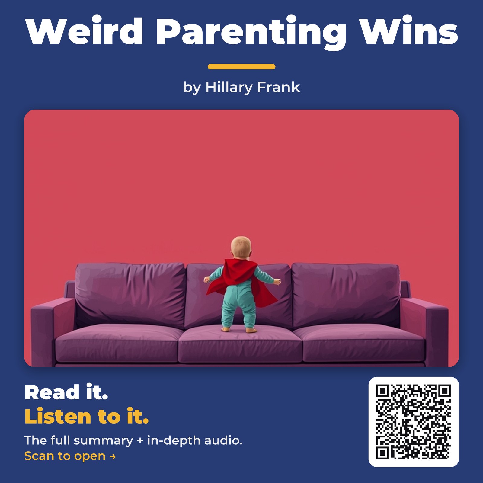 Weird Parenting Wins — by Hillary Frank