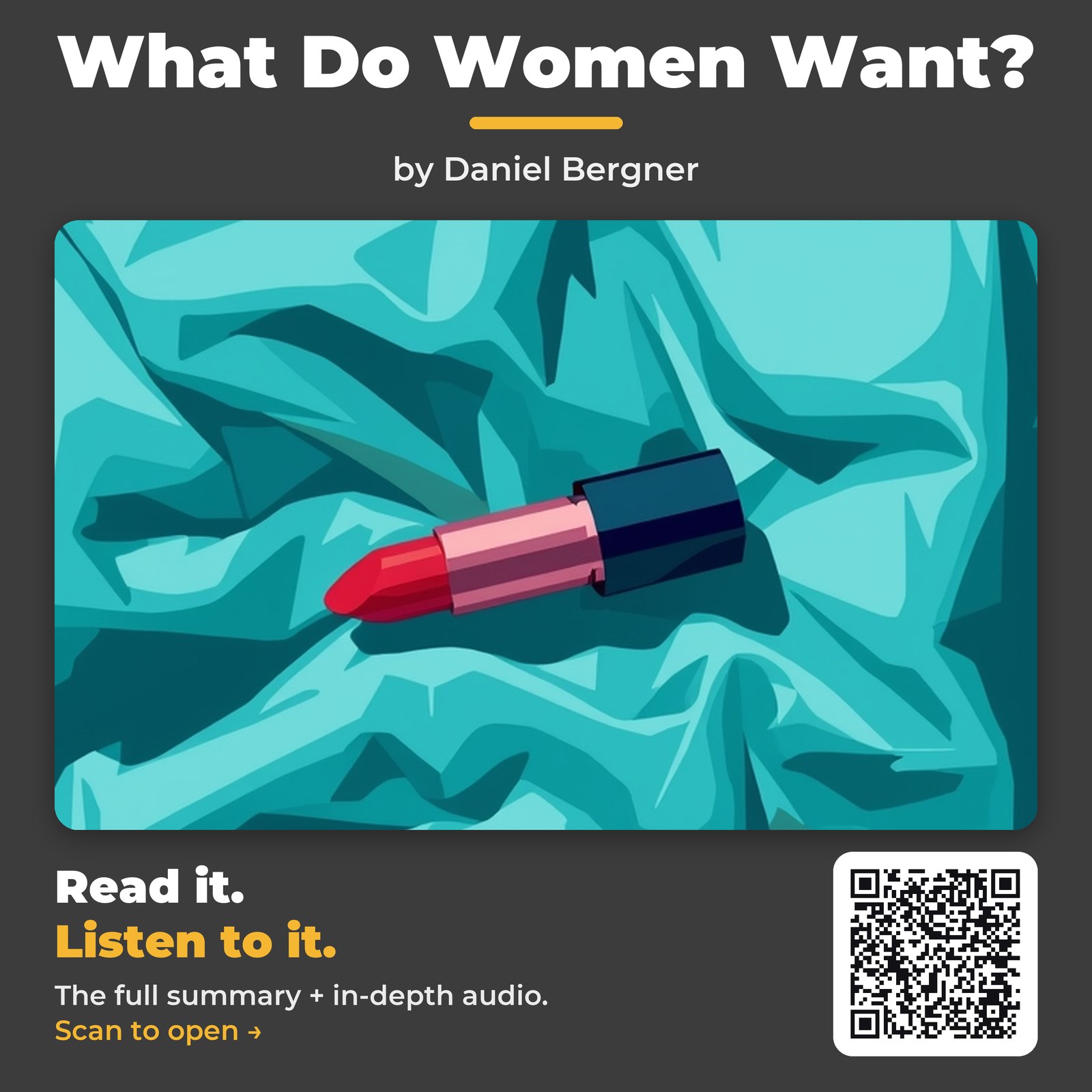 What Do Women Want? — by Daniel Bergner