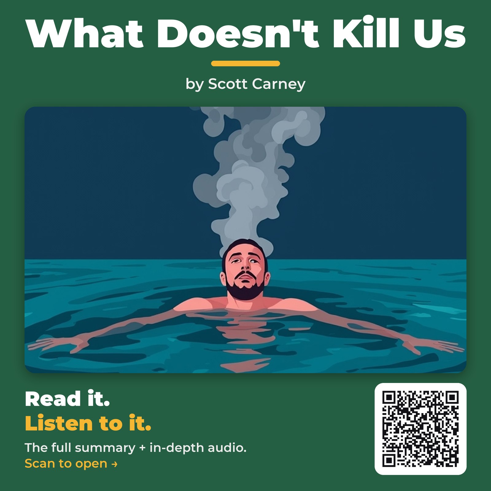 What Doesn’t Kill Us — by Scott Carney