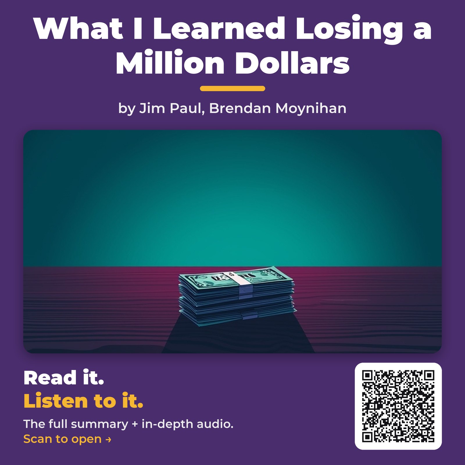 What I Learned Losing a Million Dollars — by Jim Paul, Brendan Moynihan