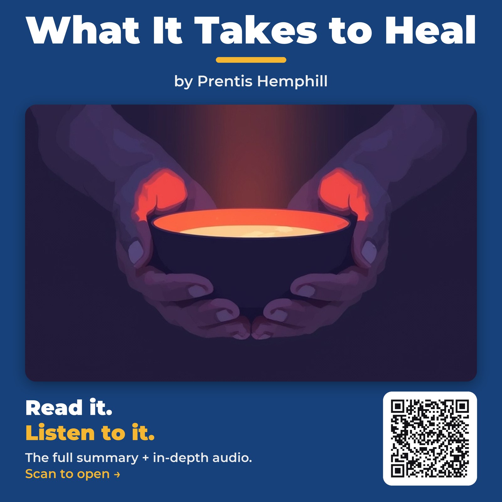 What It Takes to Heal — by Prentis Hemphill