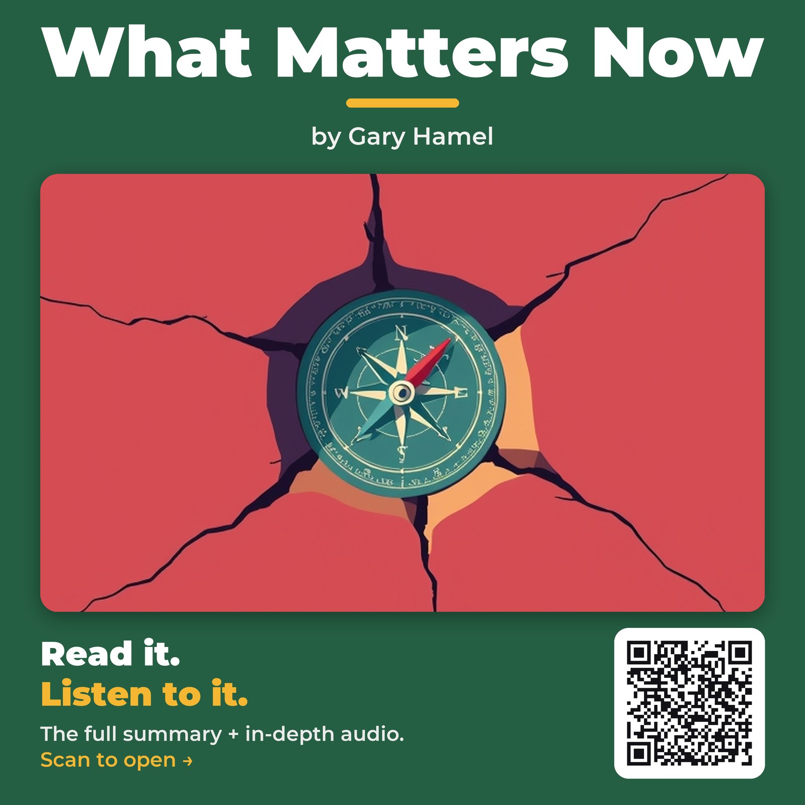 What Matters Now — by Gary Hamel