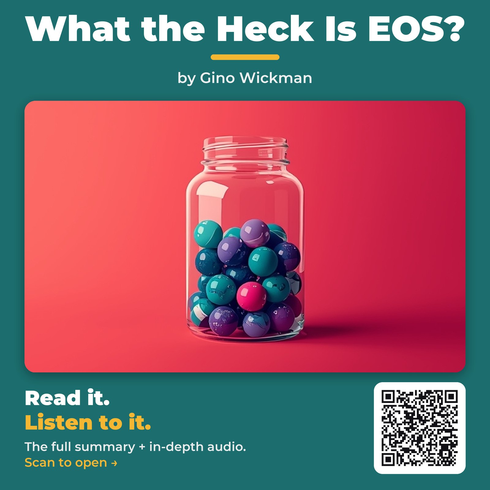What the Heck Is EOS? — by Gino Wickman