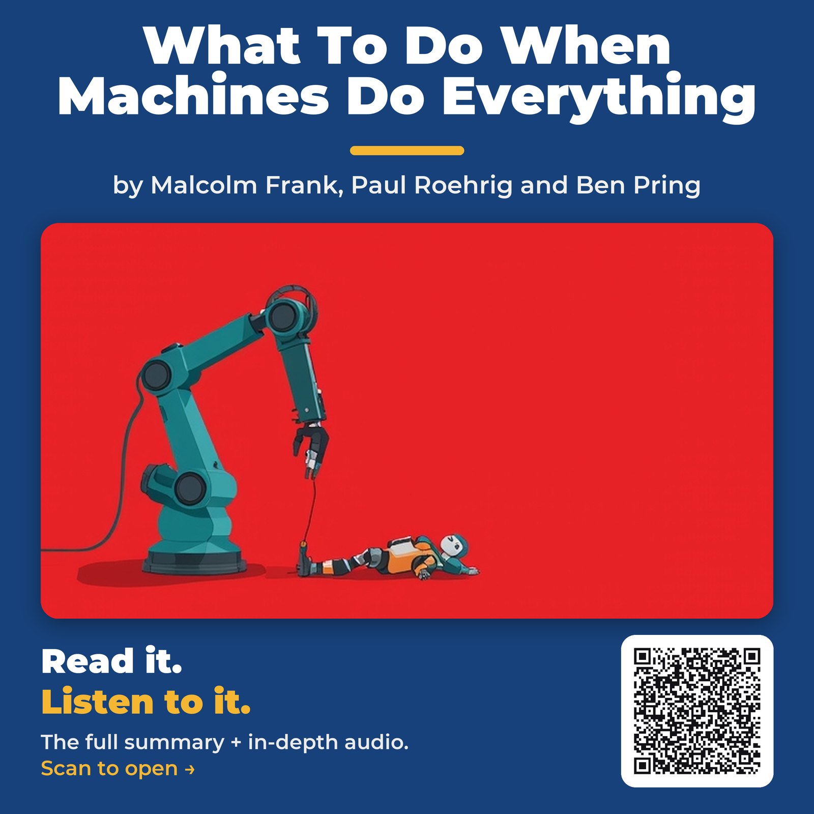 What To Do When Machines Do Everything — by Malcolm Frank, Paul Roehrig and Ben Pring