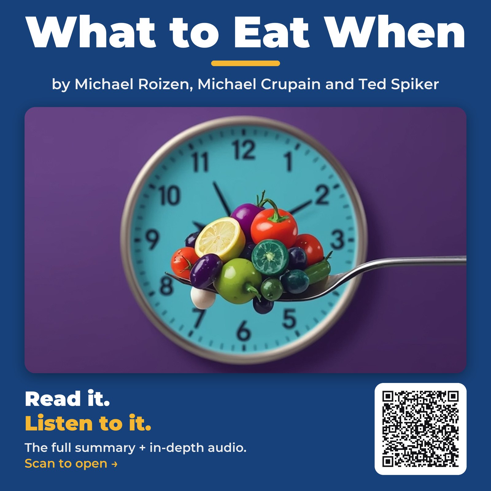 What to Eat When — by Michael Roizen, Michael Crupain and Ted Spiker