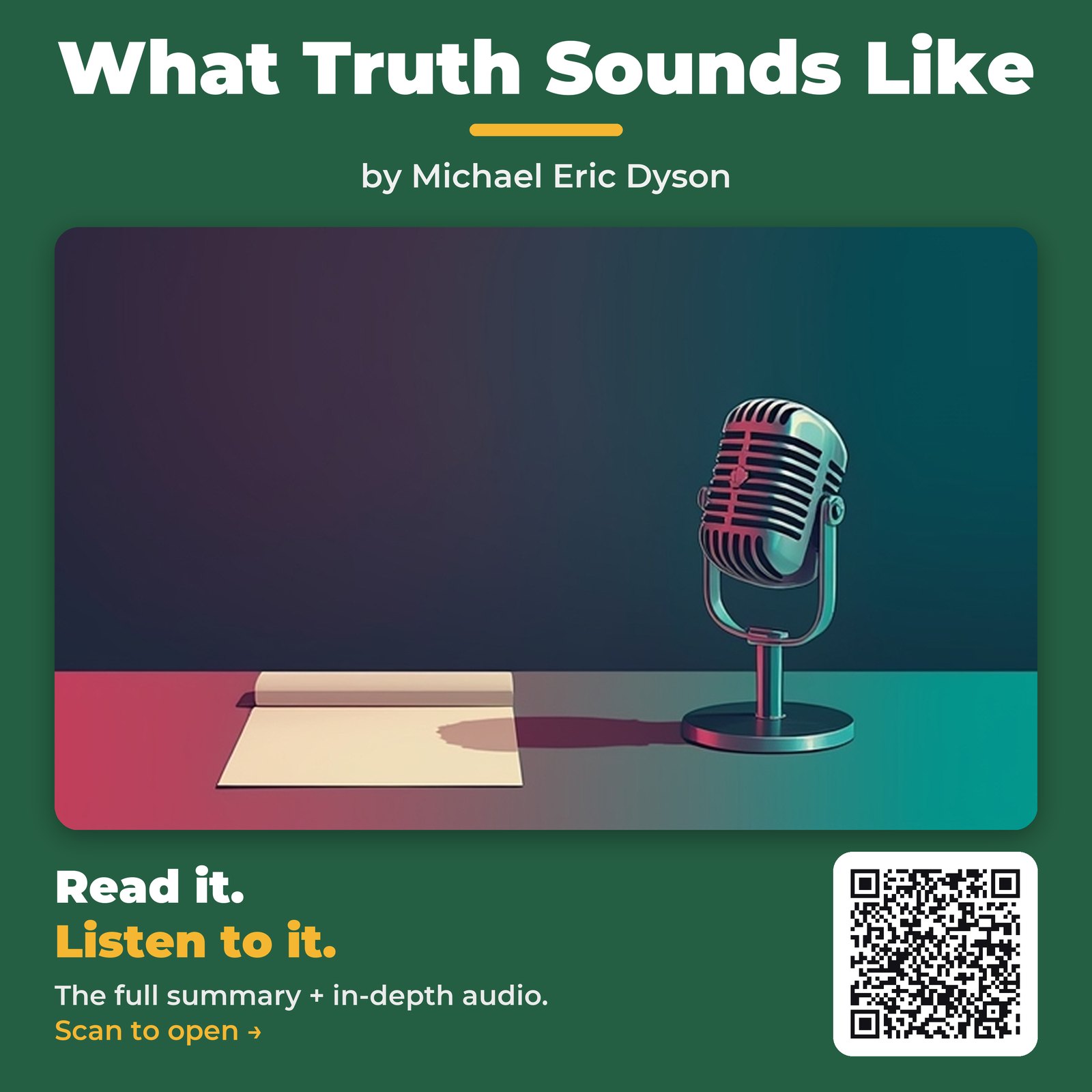 What Truth Sounds Like — by Michael Eric Dyson