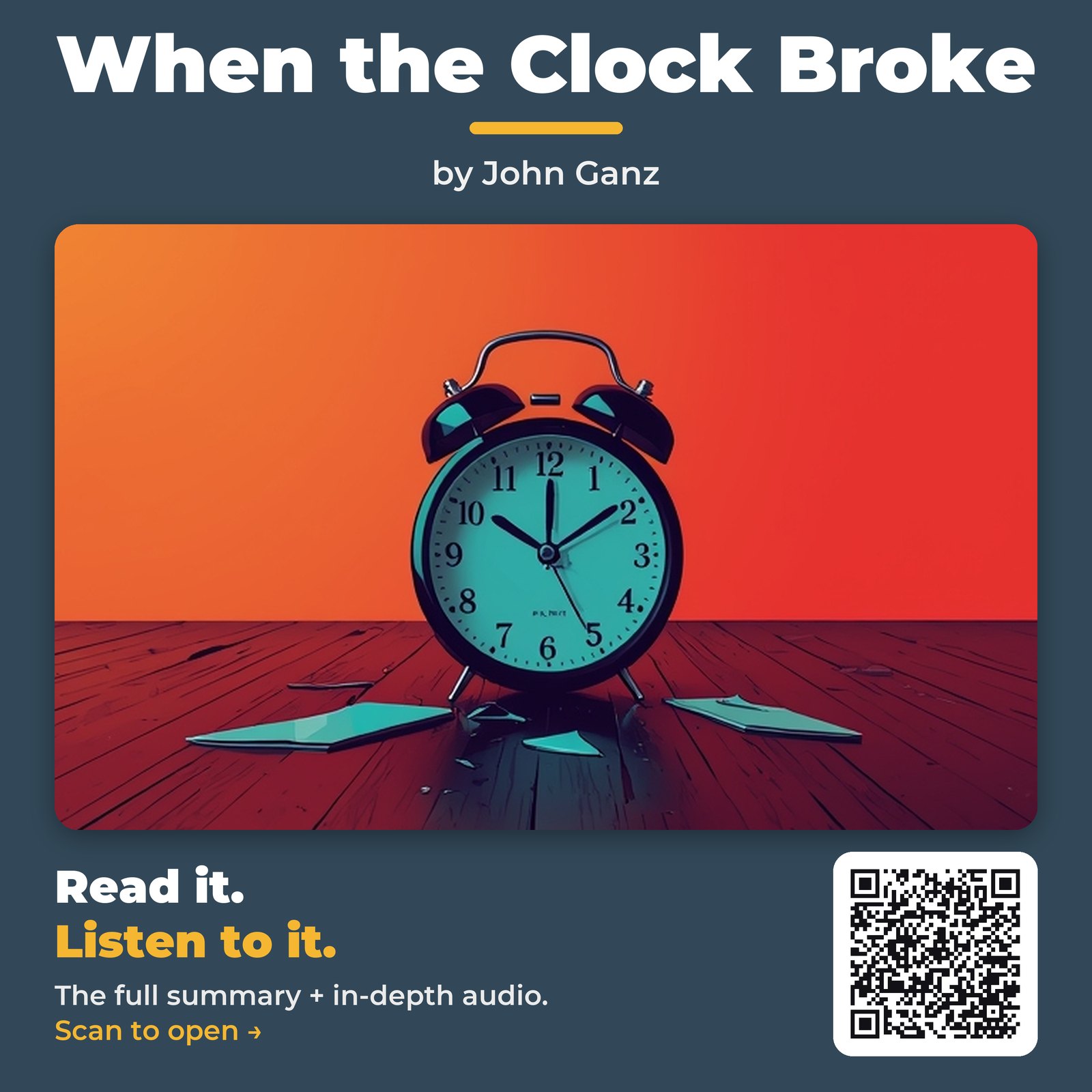 When the Clock Broke — by John Ganz