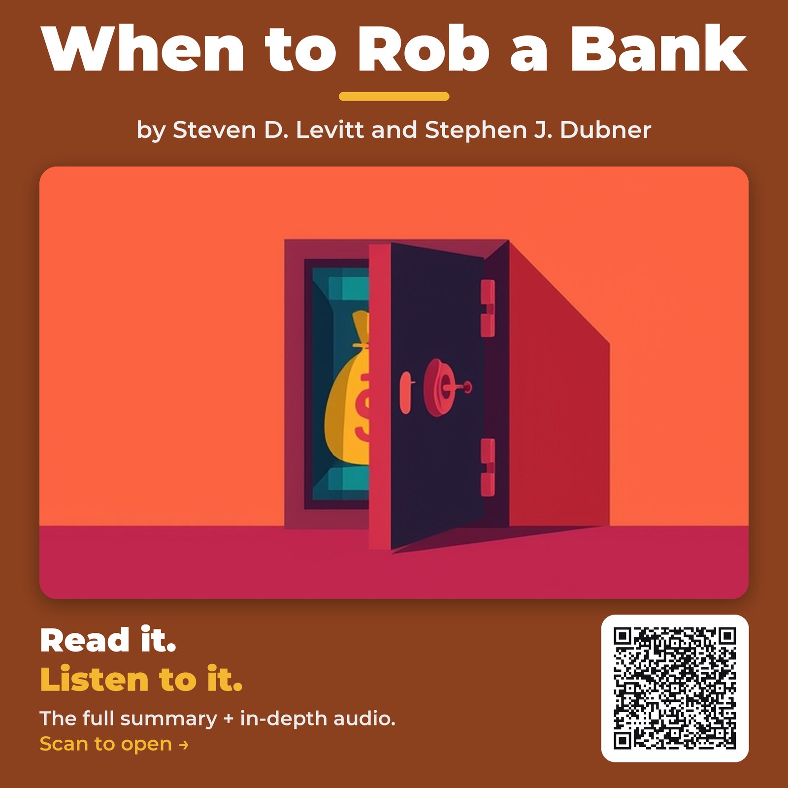 When to Rob a Bank — by Steven D. Levitt and Stephen J. Dubner