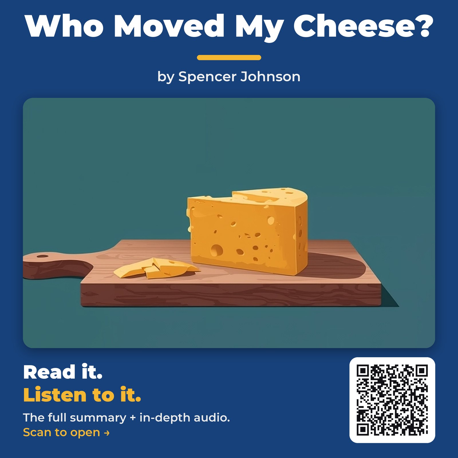 Who Moved My Cheese? — by Spencer Johnson
