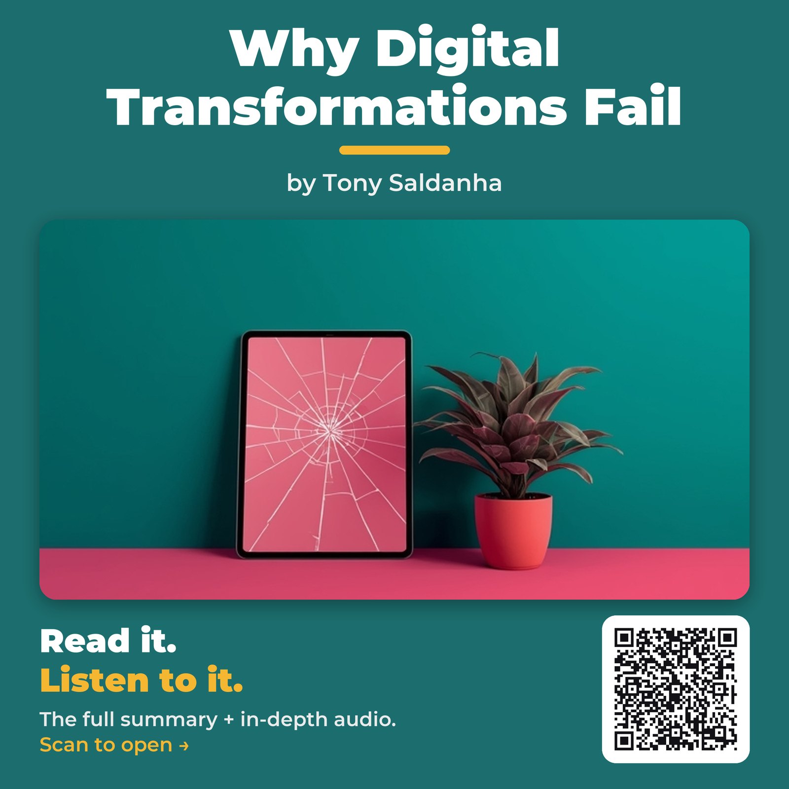 Why Digital Transformations Fail — by Tony Saldanha