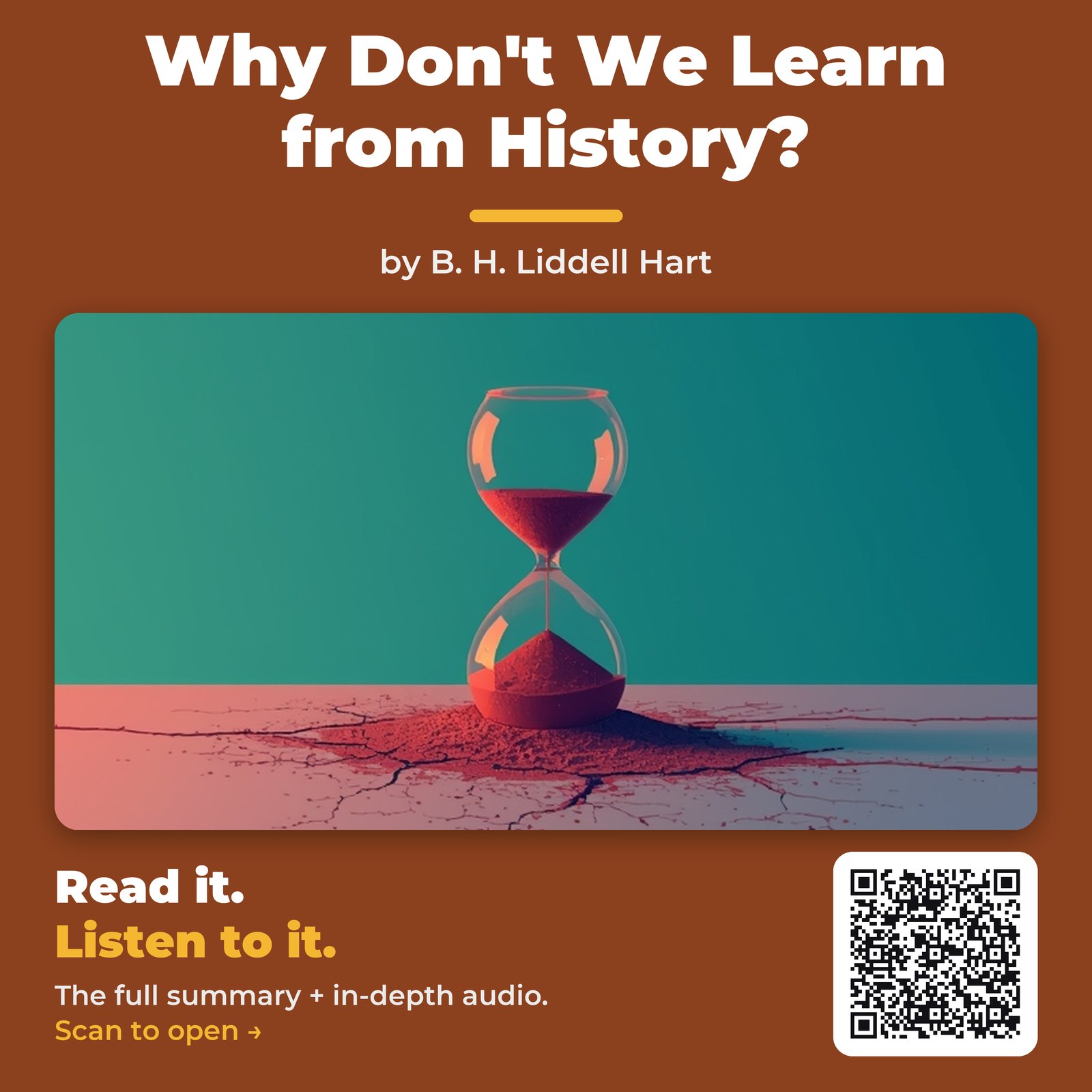 Why Don’t We Learn from History? — by B. H. Liddell Hart