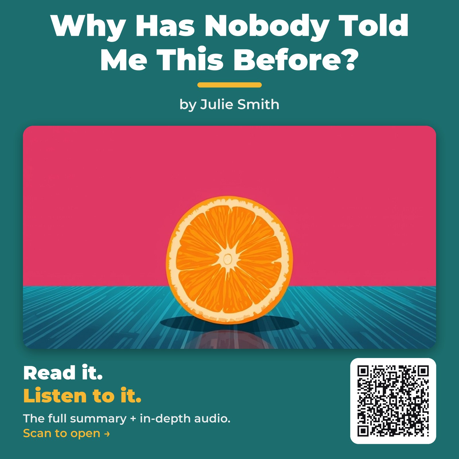 Why Has Nobody Told Me This Before? — by Julie Smith