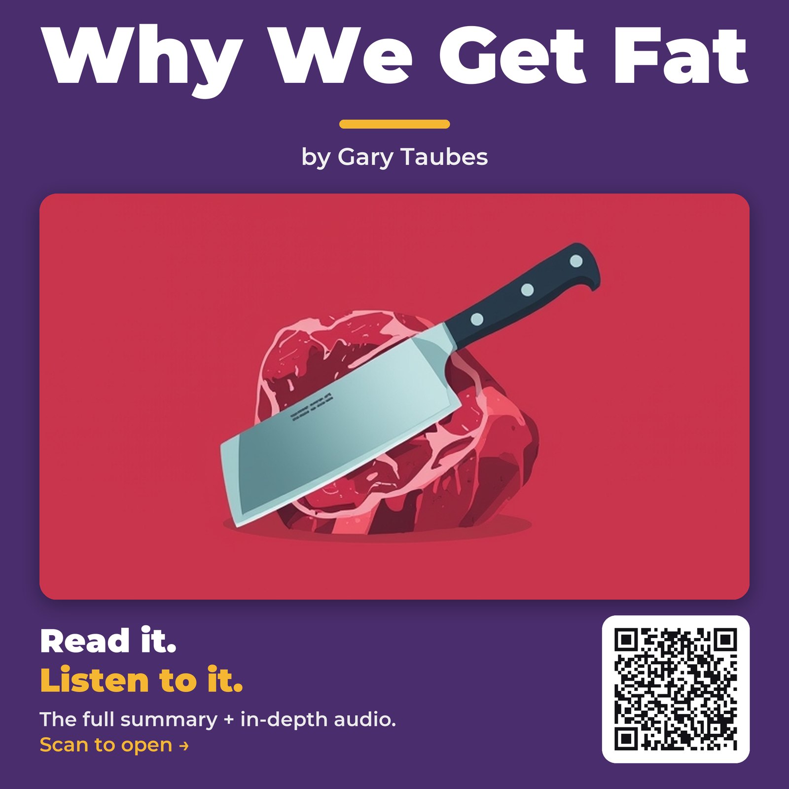 Why We Get Fat — by Gary Taubes