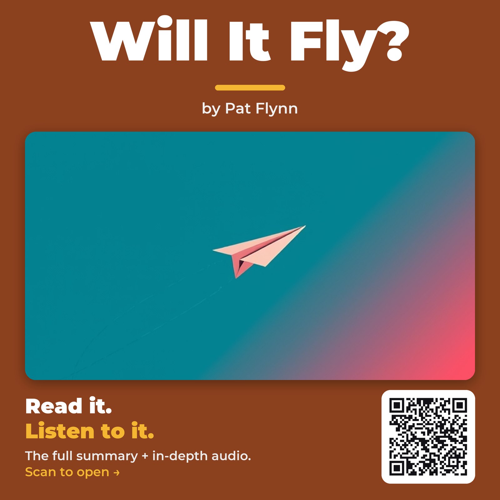 Will It Fly? — by Pat Flynn