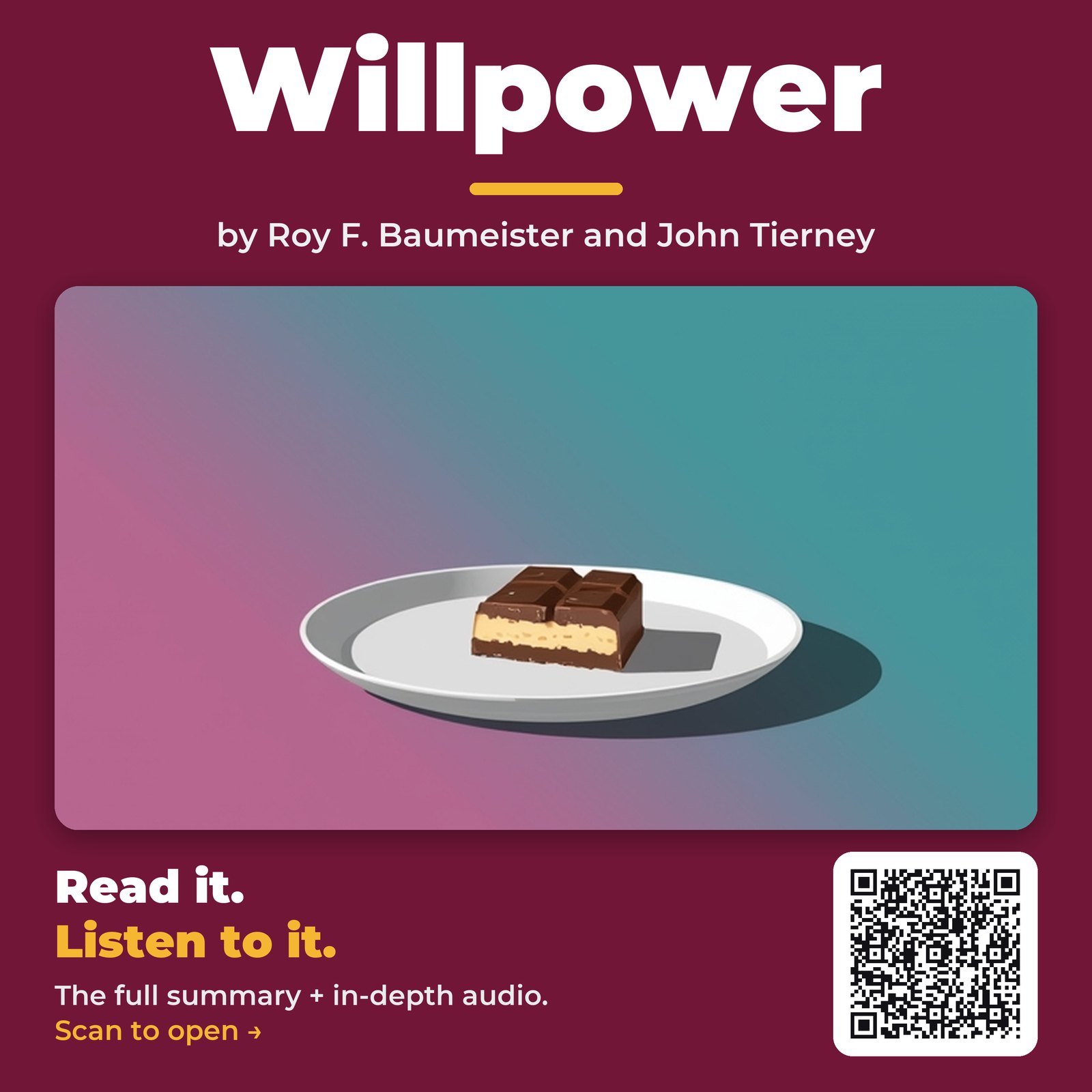 Willpower — by Roy F. Baumeister and John Tierney