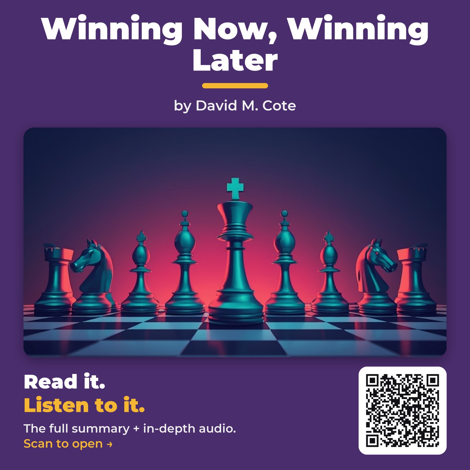 Winning Now, Winning Later — by David M. Cote