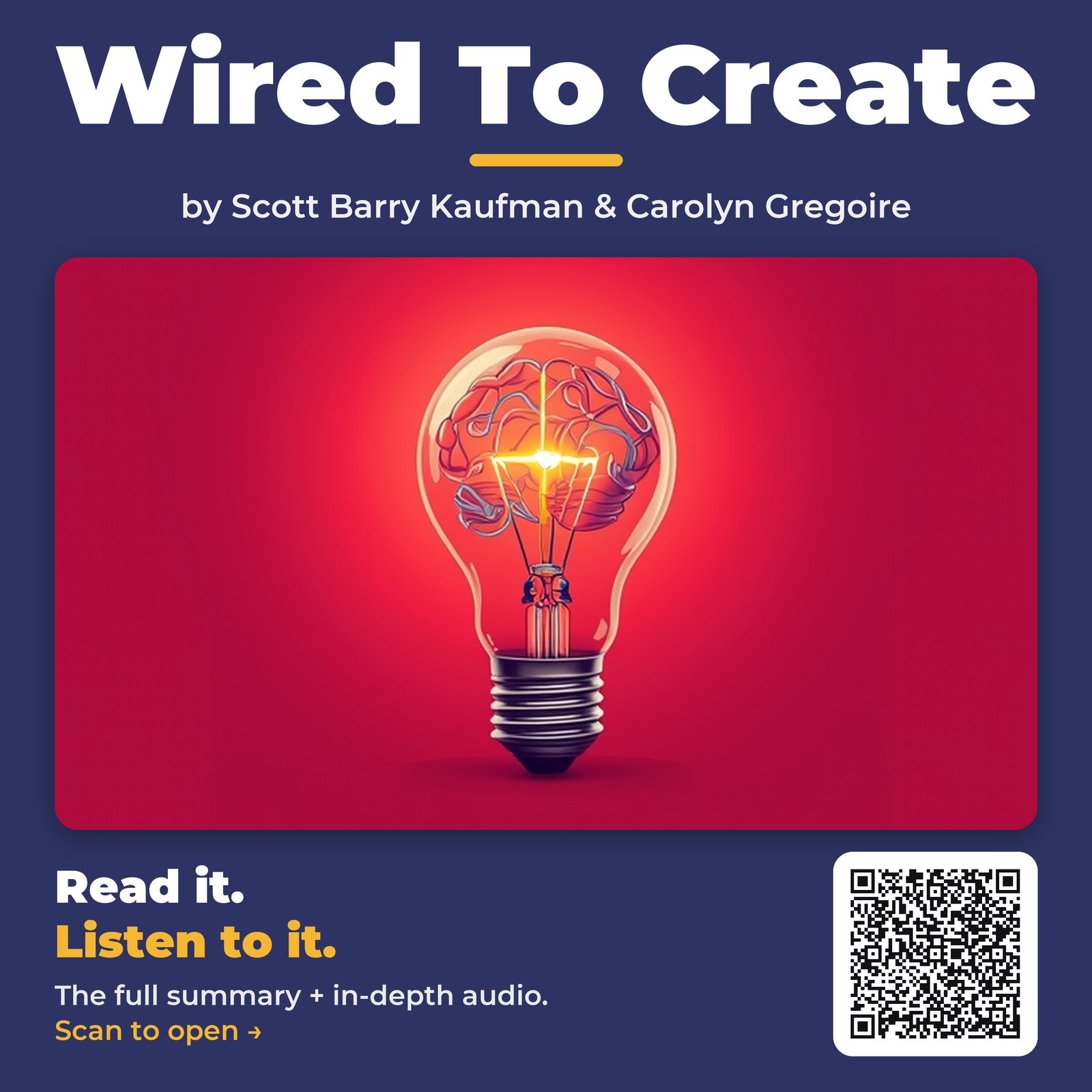 Wired To Create — by Scott Barry Kaufman & Carolyn Gregoire