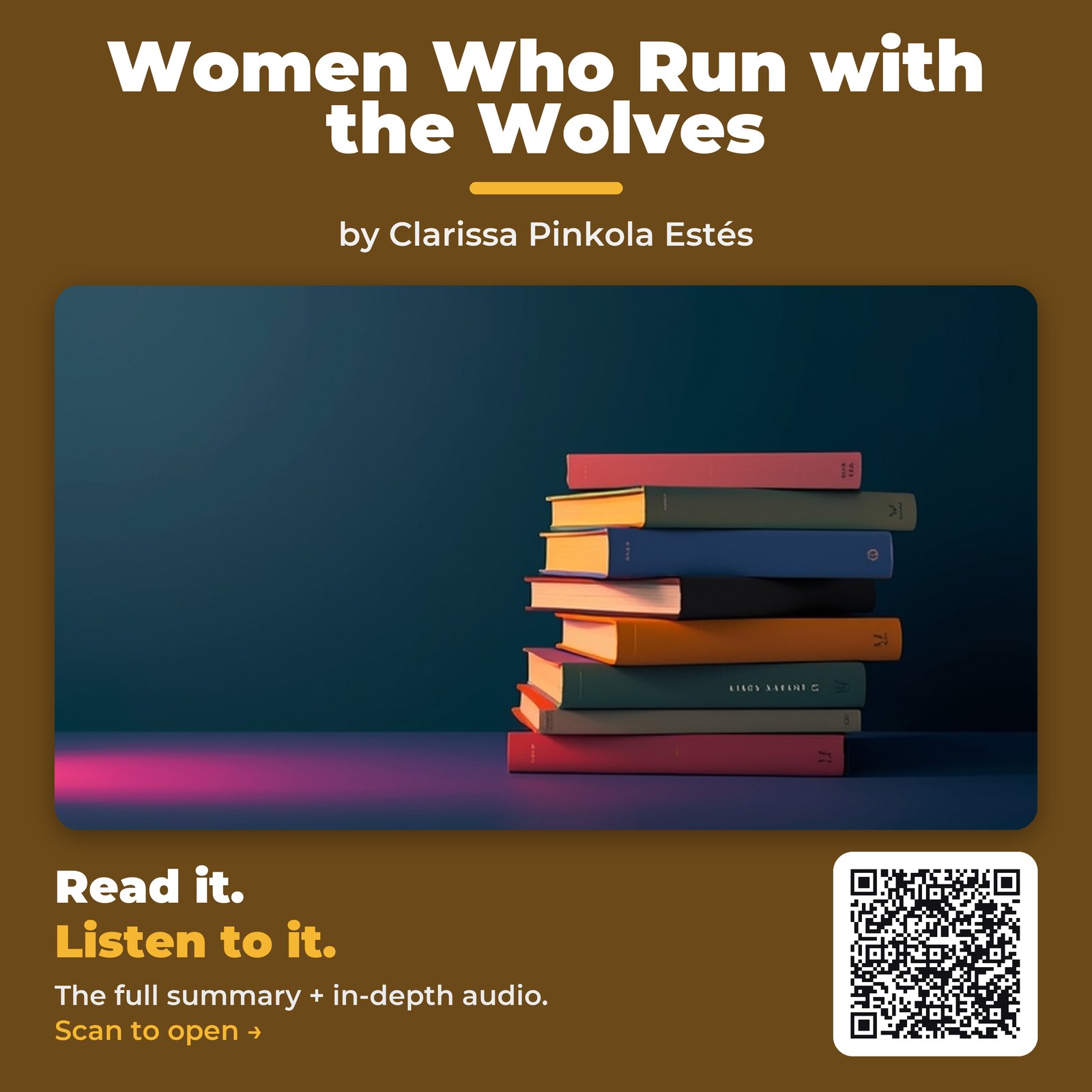 Women Who Run with the Wolves — by Clarissa Pinkola Estés