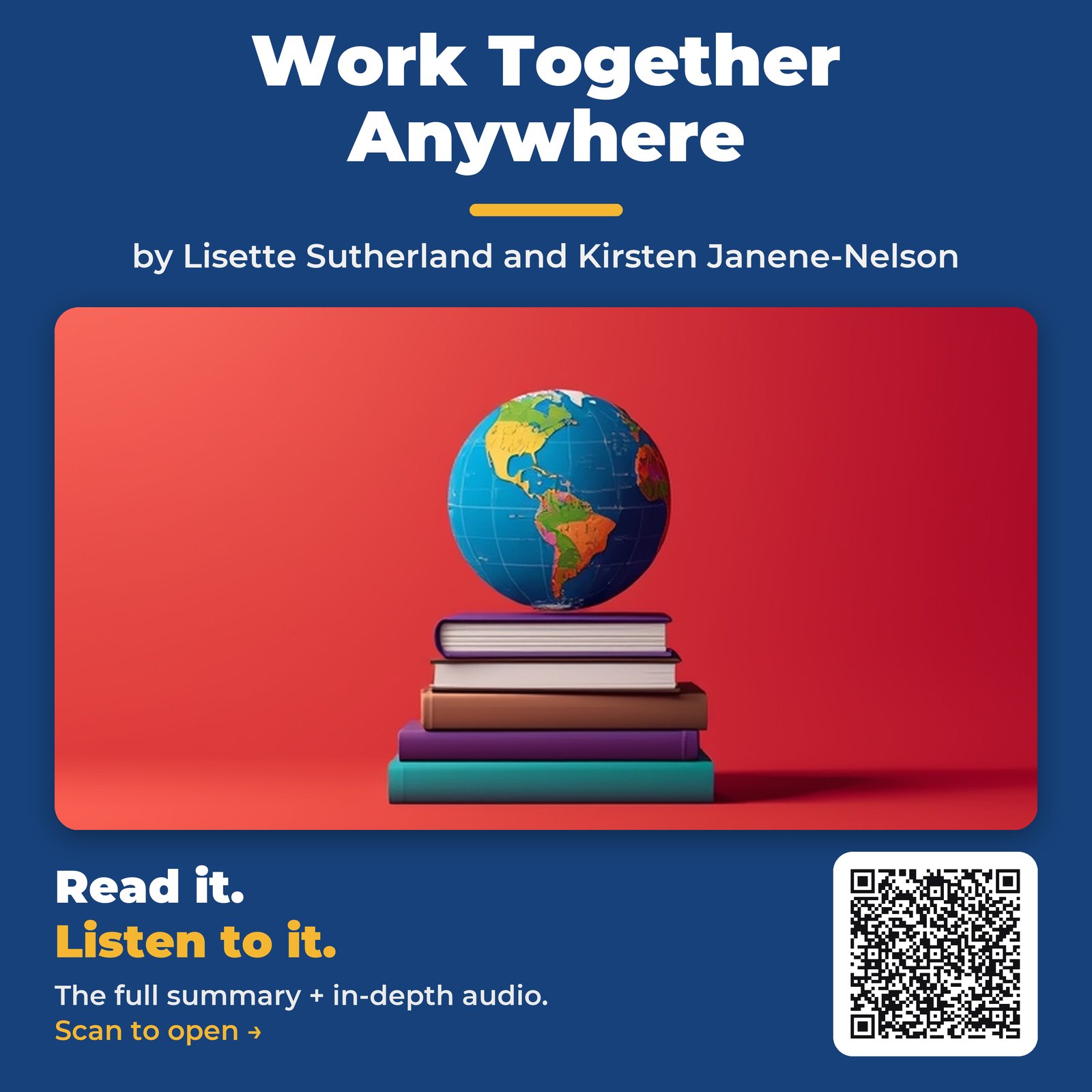 Work Together Anywhere — by Lisette Sutherland and Kirsten Janene-Nelson