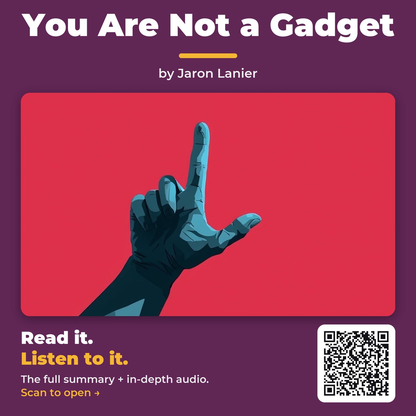 You Are Not a Gadget — by Jaron Lanier