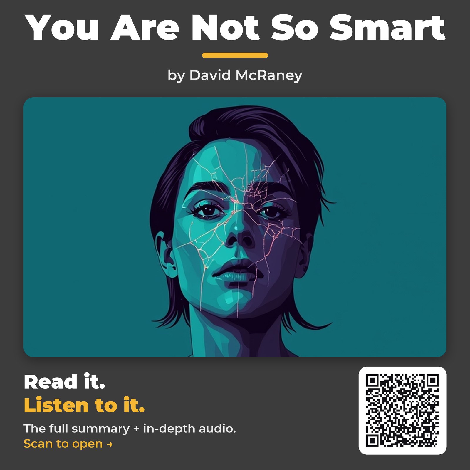 You Are Not So Smart — by David McRaney