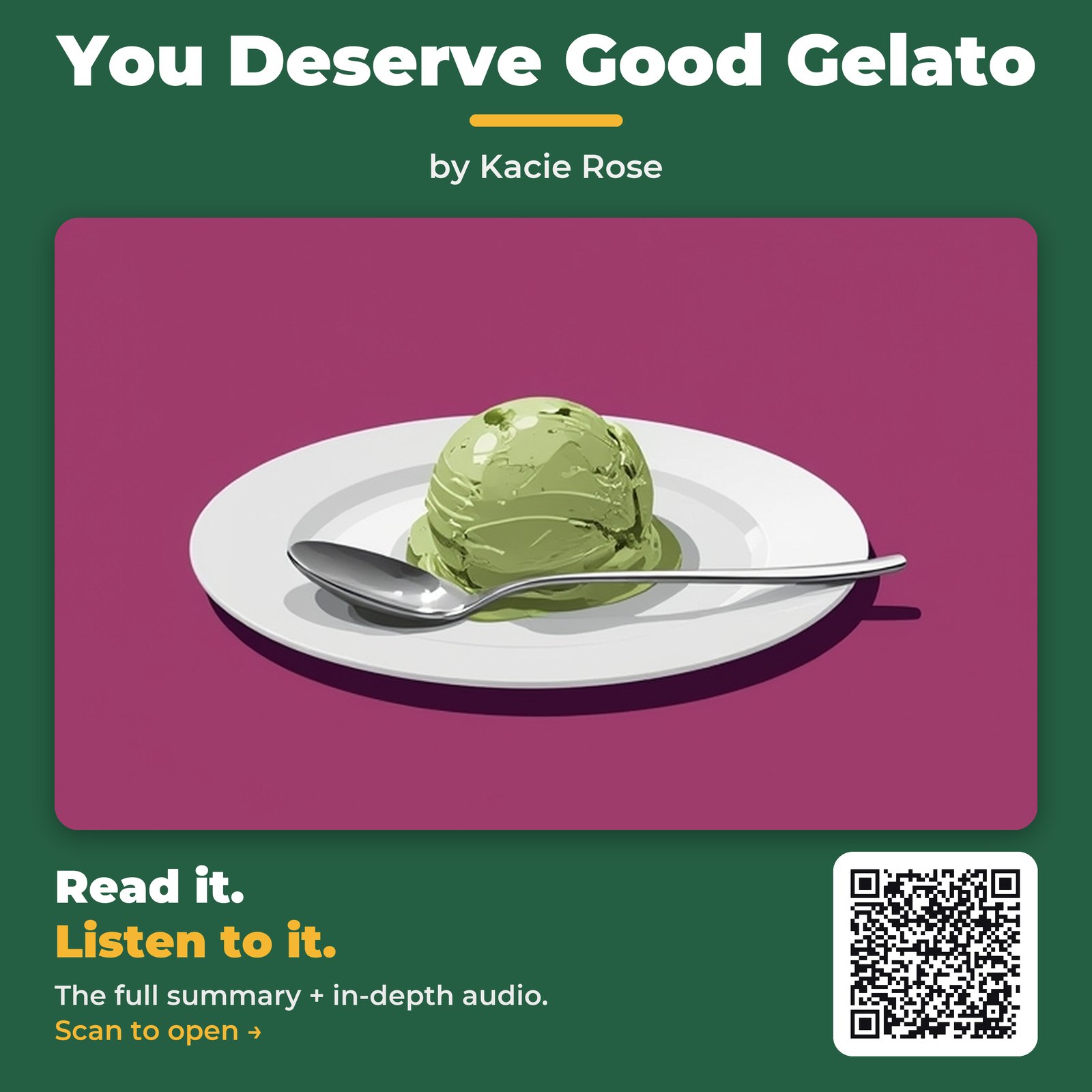 You Deserve Good Gelato — by Kacie Rose