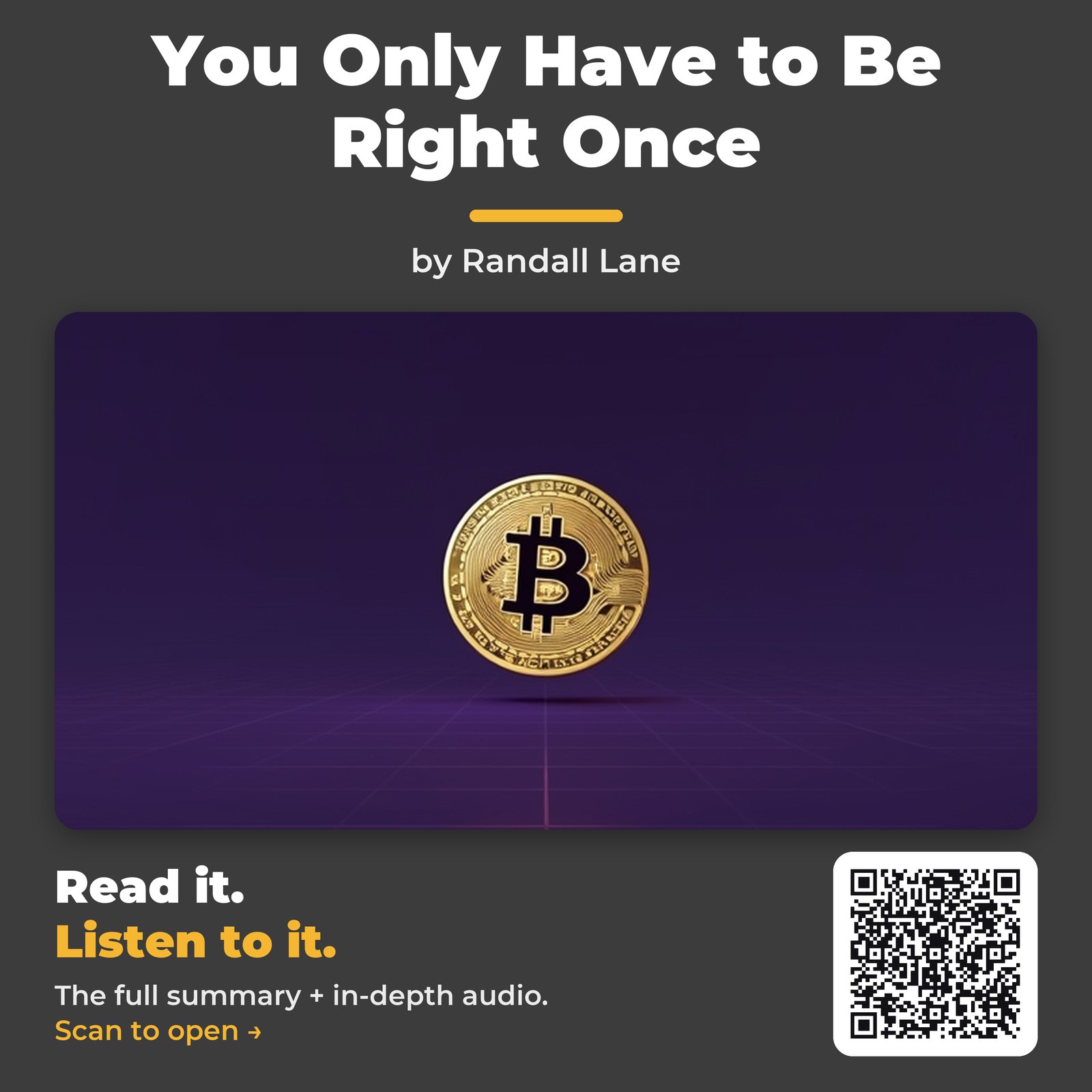 You Only Have to Be Right Once — by Randall Lane