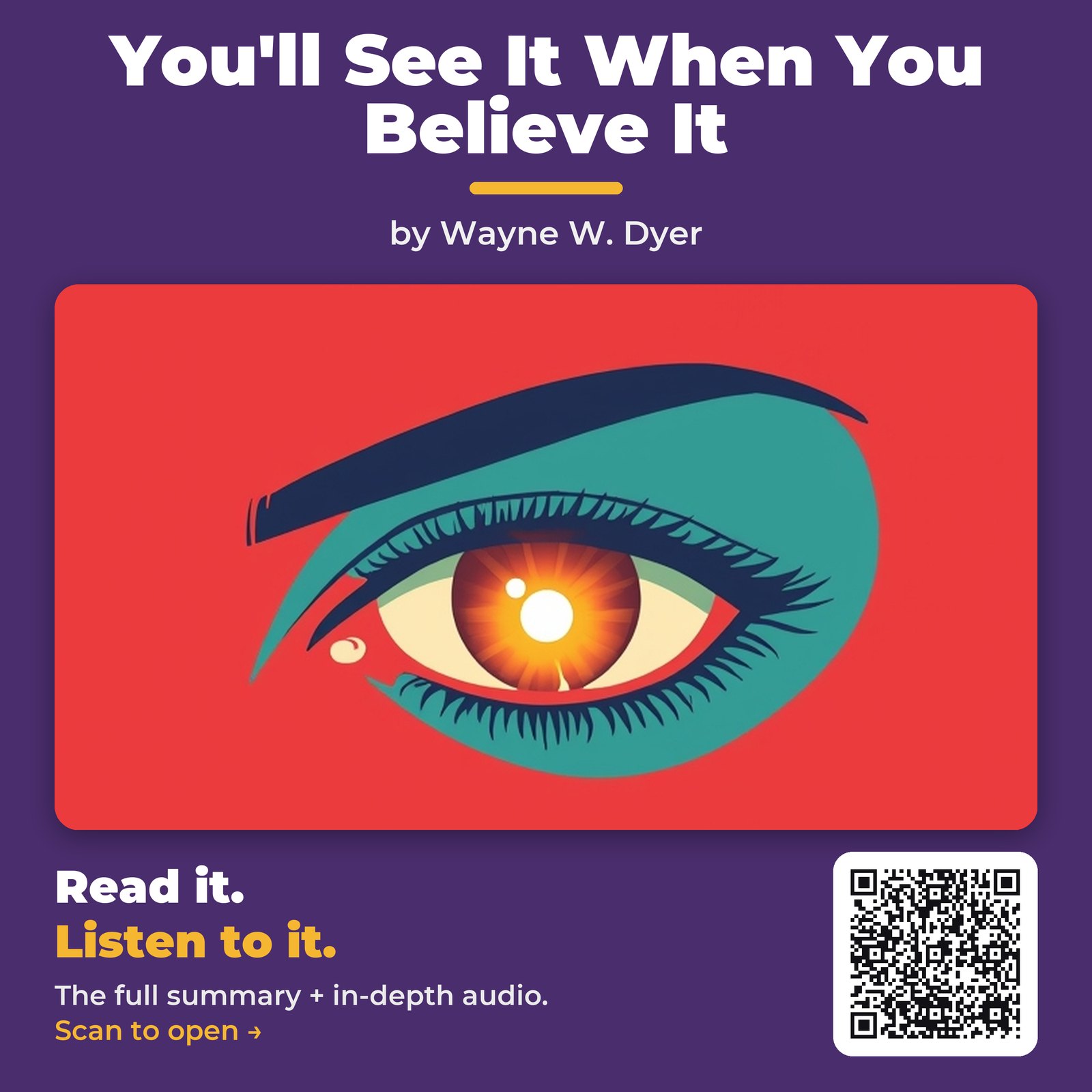 You’ll See It When You Believe It — by Wayne W. Dyer