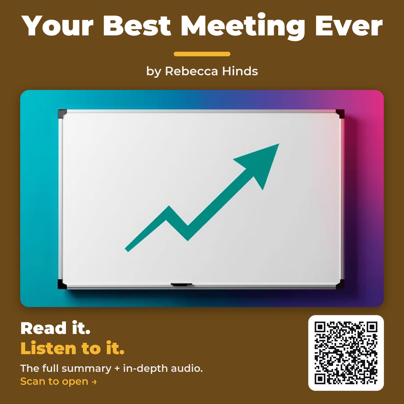 Your Best Meeting Ever — by Rebecca Hinds